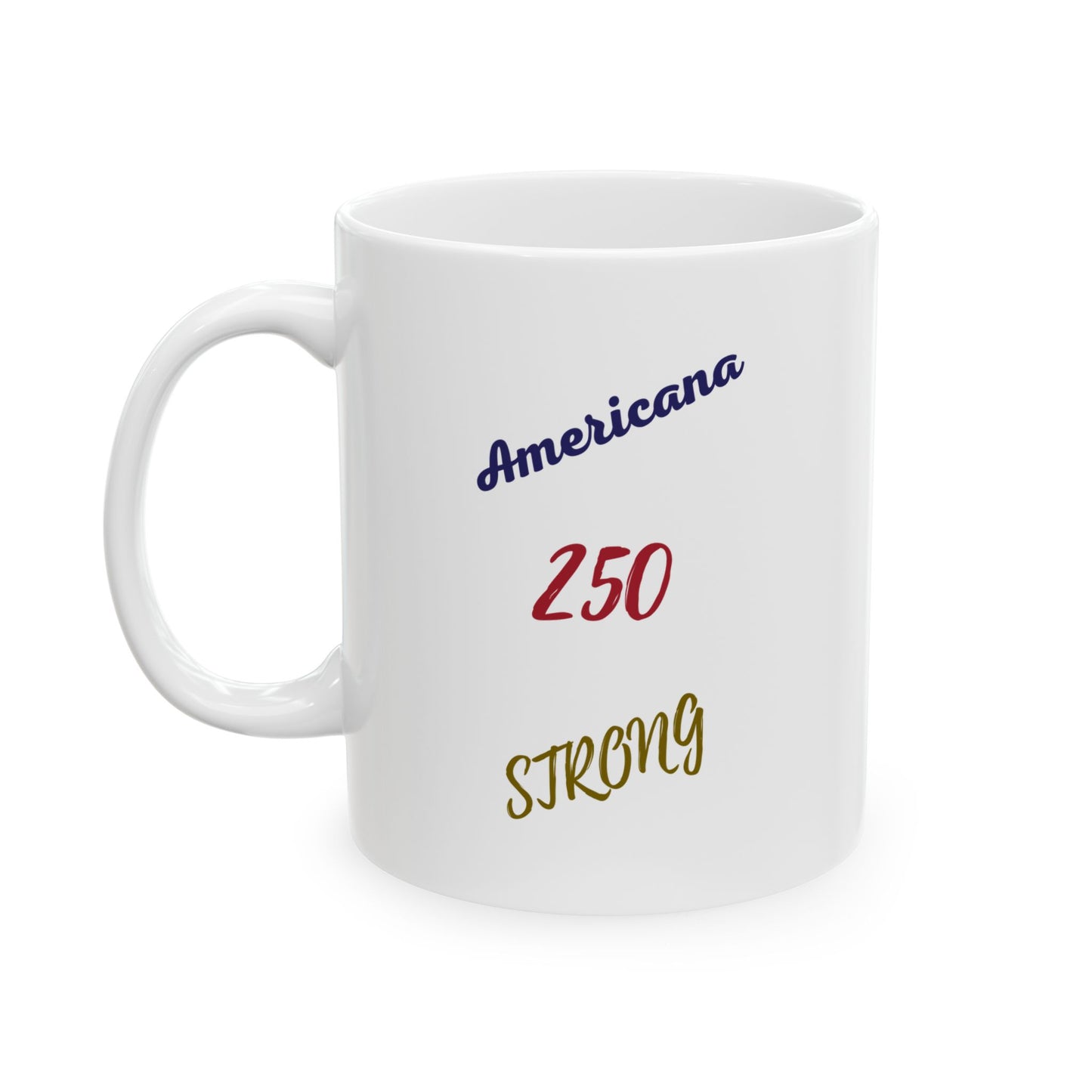 Americana 250 STRONG Coffee Mug, (11oz, 15oz)