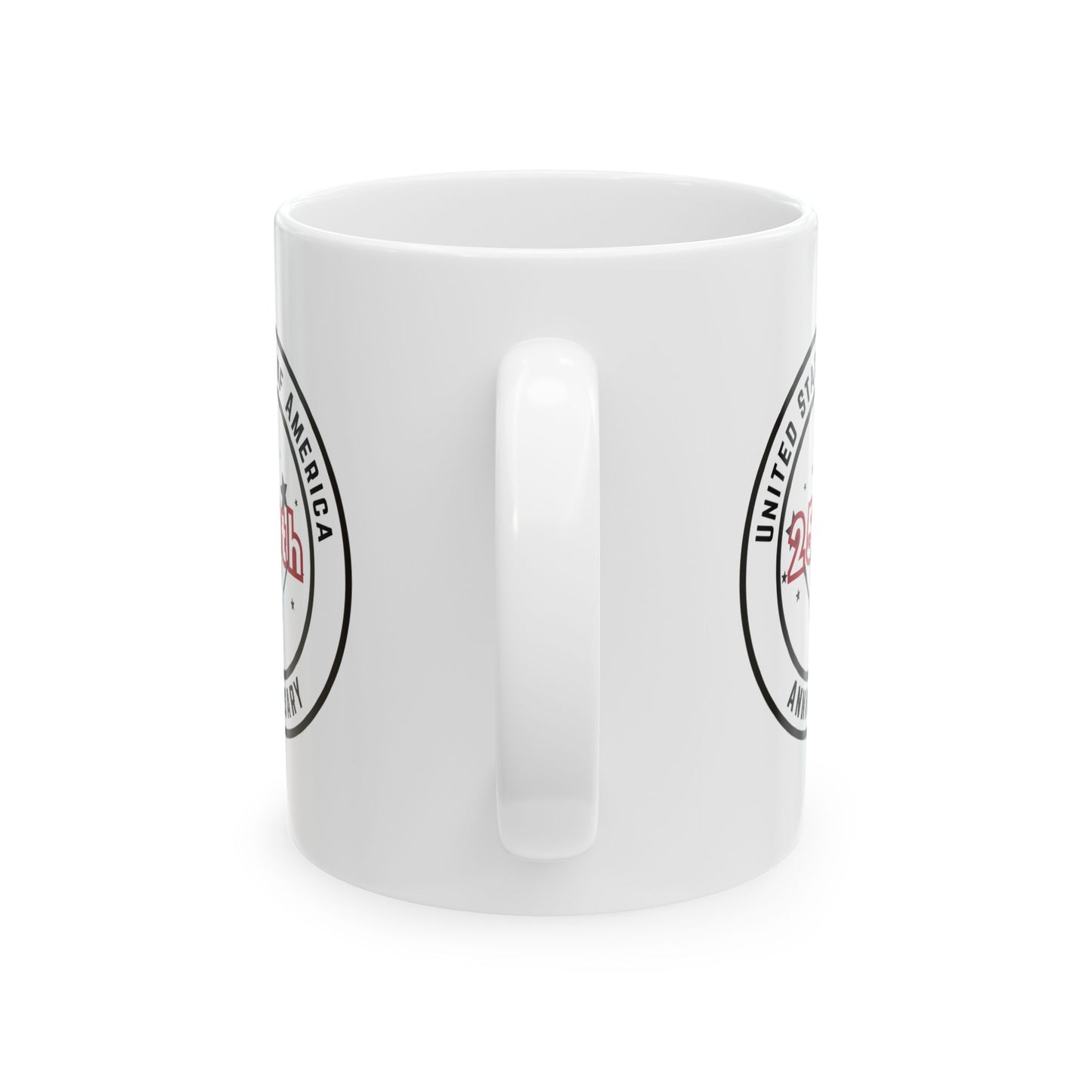 Happy 250 Anniversary  America Mug - 11oz