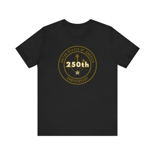 250th Anniversary USA T-Shirt - Celebrate America with our Patriotic GOLD Design!