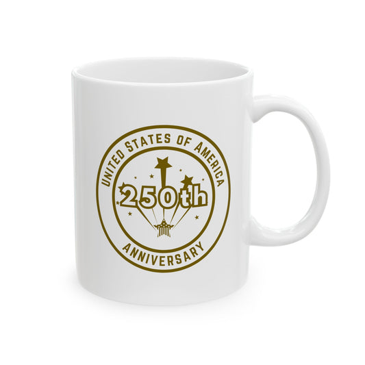 Happy Birthday America 250 years GOLD coffee Mug - 11oz